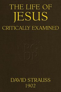 Cover of The Life of Jesus Critically Exa...