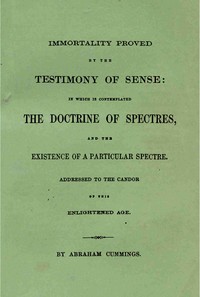 Cover of Immortality proved by the testim...