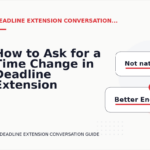 How to Ask for a Time Change in Deadline Extension Conversation English