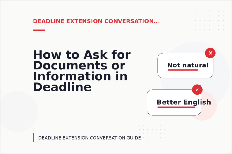 How to Ask for Documents or Information in Deadline Extension Conversation English