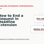 How to End a Request in Deadline Extension Conversation English
